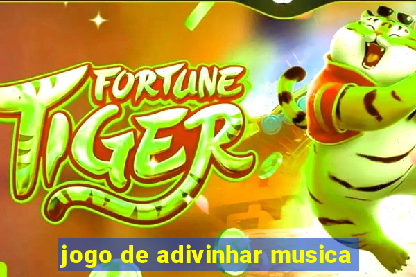 jogo de adivinhar musica